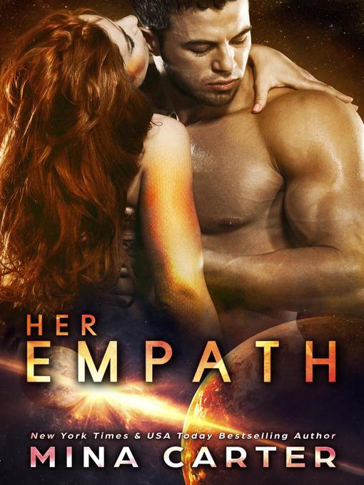 Title details for Her Empath by Mina Carter - Available